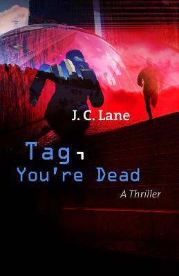 Tag You're Dead - JC Lane